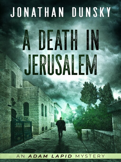 Title details for A Death in Jerusalem by Jonathan Dunsky - Available